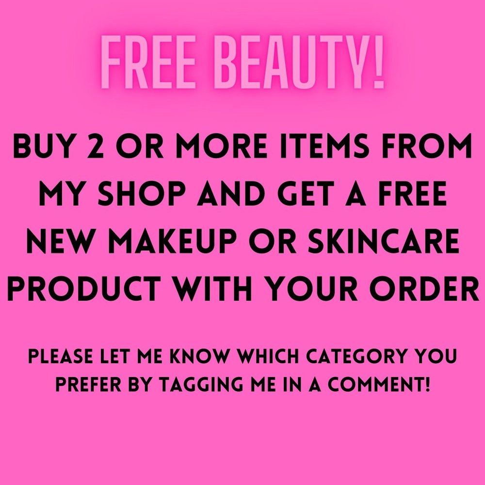 *FREE BEAUTY ALERT* Get a New Skincare OR Makeup Product With Your Bundle!